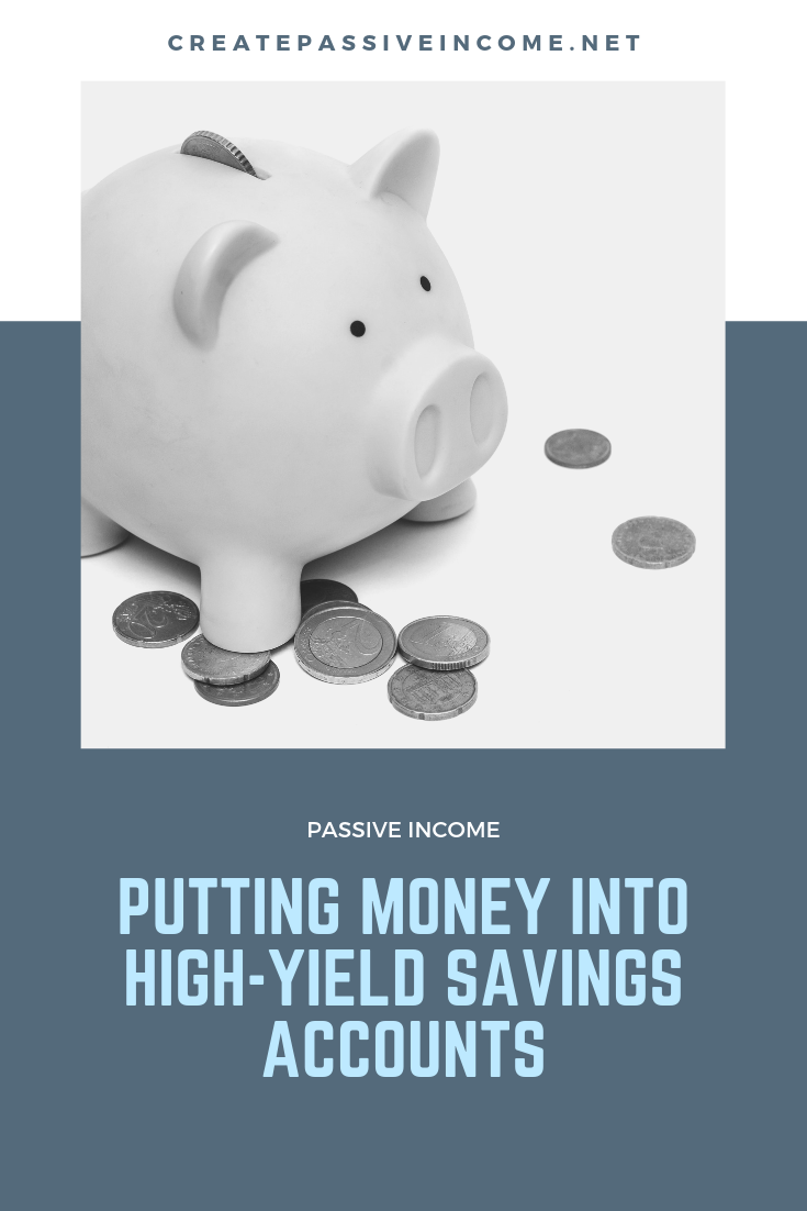 PUTTING MONEY INTO HIGH-YIELD SAVINGS ACCOUNTS